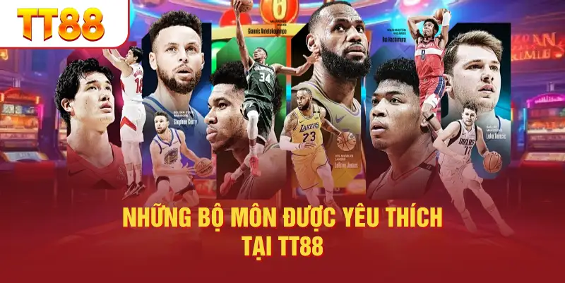 Những Bộ Môn Được Yêu Thích Tại TT88