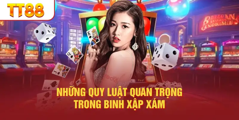 Những quy luật quan trọng trong Binh Xập Xám