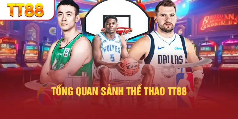 Tổng Quan Sảnh Thể Thao TT88